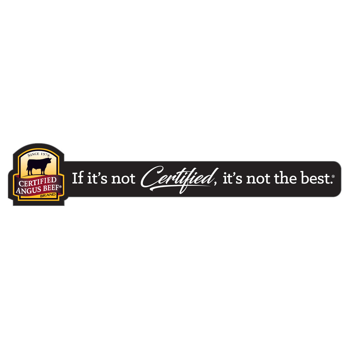 If it’s not CERTIFIED, it’s not the best® Sticker