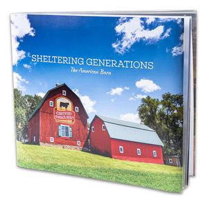 Sheltering Generations – The American Barn